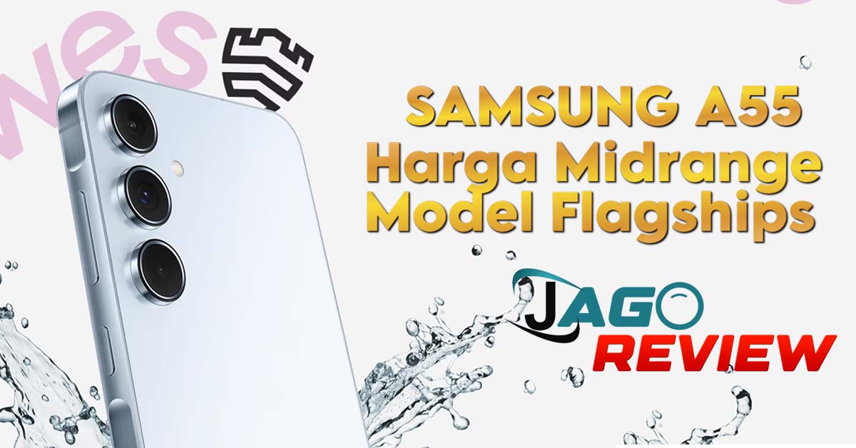 Samsung A55 Harga Midrange Model Flagships